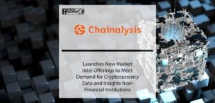 Chainalysis Launches New Market Intel Offerings to Meet Demand for Cryptocurrency Data and Insights from Financial Institutions | Fintech Finance