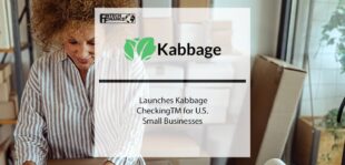 Kabbage, an American Express Company, Launches Kabbage CheckingTM for U.S. Small Businesses | Fintech Finance