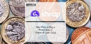 New Pilots to Play a Pivotal Role in ‘Future of Cash’ Crisis | FinTech Finance