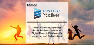 Envestnet Yodlee Unveils Enhanced Developer Portal For Fast Creation of Digital Financial Wellness Experiences and FinTech Apps | Fintech Finance