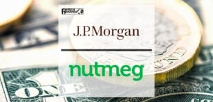 JP Morgan buys Nutmeg for £700m | Fintech Finance