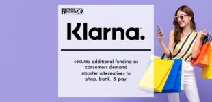 Klarna secures additional funding as consumers demand smarter alternatives to shop, bank, & pay | Fintech Finance