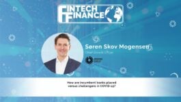 Søren Skov Mogensen, Banking Circle - How are incumbent banks placed versus Challengers in COVID-19? | Fintech Finance