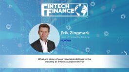 Erik Zingmark, Nordea - What are some of your recommendations to the industry as whole as practitioners? | Fintech Finance
