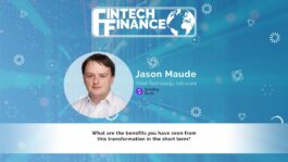 Jason Maude, Starling Bank - What are the benefits you have seen from this transformation in the short term? | Fintech Finance