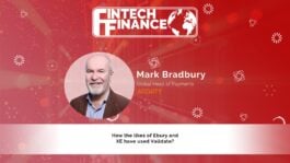 Mark Bradbury, Accuity - How have the likes of Ebury and XE used Validate? | Fintech Finance