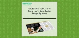 EXCLUSIVE: ‘Grr...eat to know you’ – Luisa Barile, Bought By Many in ‘The Insurtech Magazine’ | Fintech Finance