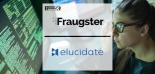 Fraugster and Elucidate Announce Partnership to Tackle Financial Crime | Fintech Finance