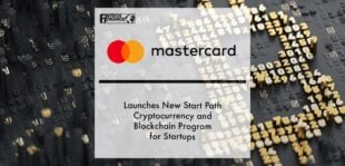 Mastercard Launches New Start Path Cryptocurrency and Blockchain Program for Startups | Fintech Finance