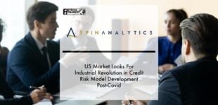 US Market Looks For Industrial Revolution in Credit Risk Model Development Post-Covid | Fintech Finance