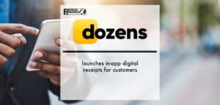 Dozens Launches in-app digital receipts for customers | Fintech Finance