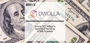 Dwolla Secures $21 Million to Spearhead the Future of B2B Payments | Fintech Finance
