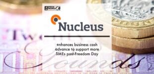 Nucleus Commercial Finance Enhances Business Cash Advance To Support More Smes Post-freedom Day | Fintech Finance