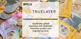 Truelayer accelerates global expansion with dedicated Australian product and engineering team | Fintech Finance