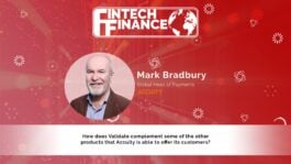 Mark Bradbury, Accuity - How does Validate complement other products Accuity offers? | Fintech Finance