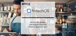 40% of SME Bankers Still Require Over One Week to Approve Loans | Fintech Finance