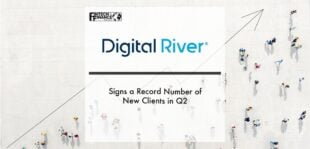 Digital River Signs a Record Number of New Clients in Q2 | Fintech Finance