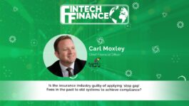 Carl Moxley, Legal & General - Is the insurance industry guilty of applying ‘stop gap’ fixes to achieve compliance? | Fintech Finance