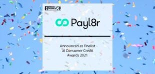 Payl8r Announced as Finalist at Consumer Credit Awards 2021 | Fintech Finance