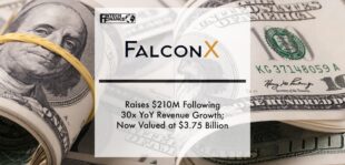 FalconX Raises $210M Following 30x YoY Revenue Growth; Now Valued at $3.75 Billion | Fintech Finance