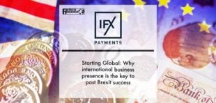 Starting Global: Why international business presence is the key to post Brexit success | Fintech Finance