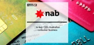NAB to buy Citi Australia's consumer business | Fintech Finance