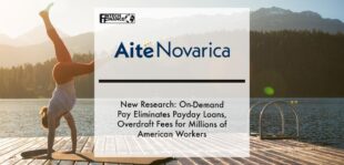 NEW RESEARCH FROM AITE-NOVARICA GROUP- ON-DEMAND PAY ELIMINATES PAYDAY LOANS, OVERDRAFT FEES FOR MILLIONS OF AMERICAN WORKERS | Fintech Finance