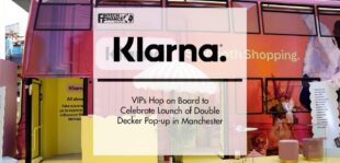 VIPs hop on board to celebrate launch of Klarna’s double decker pop-up in Mancheste | Fintech Finance