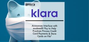 Klara Announces Interface with modmed(R) Pay to Help Practices Process Credit Card Payments & Store "Cards on File" | Fintech Finance