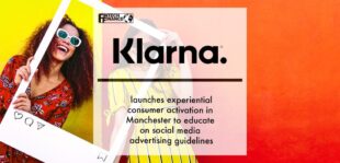 Klarna launches experiential consumer activation in Manchester to educate on social media advertising guidelines | Fintech Finance
