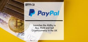 PayPal Launches the Ability to Buy, Hold and Sell Cryptocurrency in the UK | Fintech Finance