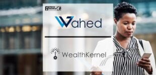 Wahed migrates to WealthKernel’s APIs to support UK app launch | Fintech Finance