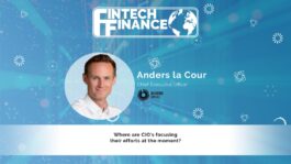 Anders la Cour, Banking Circle - Where are CIO’s focusing their efforts at the moment? | Fintech Finance