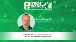 John Keppel, Zurich - Are digital back end systems future proof from any new regulatory requirements? | Fintech Finance