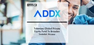 ADDX Tokenises Global Private Equity Fund To Broaden Investor Access | Fintech Finance