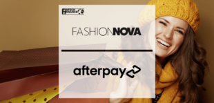 Fashion Nova and Afterpay Announce New Partnership In Time for Fall Shopping | Fintch Finance