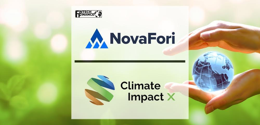 Novafori to Provide Online Marketplace Technology for Climate Impact X (CIX), Scaling the Carbon Market to Tackle Global Climate Change | Fintech Finance