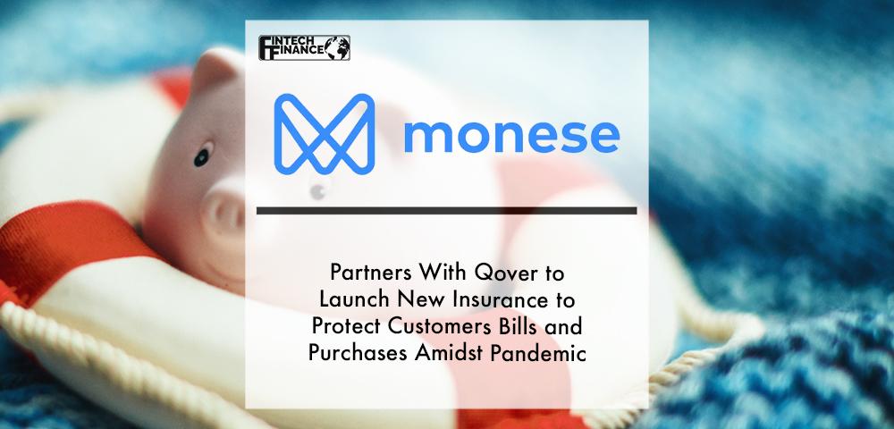 Monese partners with Qover to launch new insurance to protect customers bills and purchases amidst pandemic | Fintech Finance