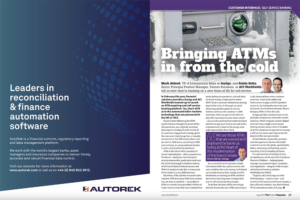 EXCLUSIVE: ‘Bringing ATMs in from the cold’ – Mark Aldred, Aurgia and Robin Setty, ACI Worldwide in ‘The Fintech Magazine’ | Fintech Finance