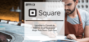 Square Card Launches in Canada to Address Small Businesses’ Major Pain Point: Cash Flow | Fintech Finance