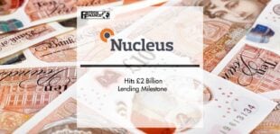 Nucleus Commercial Finance Hits £2 Billion Lending Milestone | Fintech Finance