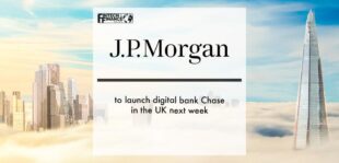 JPMorgan to launch digital bank Chase in the UK next week - Evening Standard | Fintech Finance