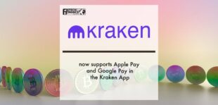 Kraken now supports Apple Pay and Google Pay in the Kraken App | Fintech Finance