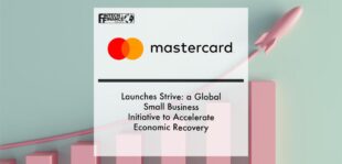Mastercard Launches Strive: a Global Small Business Initiative to Accelerate Economic Recovery | Fintech Finance
