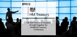 UK tech firms and investors brought together for landmark Treasury Conference | Fintech Finance