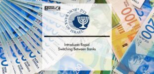Bank of Israel introduces rapid switching between banks | Fintech Finance