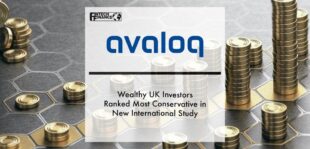Wealthy UK investors ranked most conservative in new international study by Avaloq | Fintech Finance