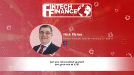 Nick Fisher, JCB - Can you tell us about yourself and your role at JCB? | Fintech Finance