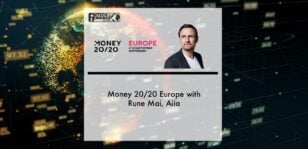 Money 20/20 Europe with Rune Mai, Aiia | Fintech Finance