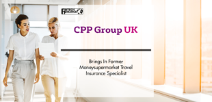 CPP Group Uk Brings In Former Moneysupermarket Travel Insurance Specialist | Fintech Finance